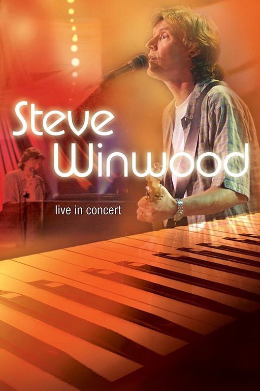 史蒂夫·温伍德 Steve Winwood – Live in Concert 2003 1080i AVC DTS-HD MA 5.1《BDISO 20GB》