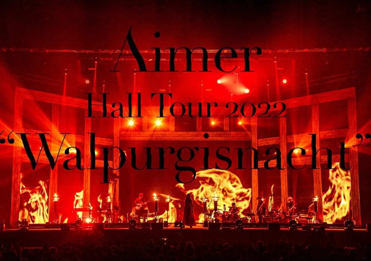 Aimer Hall Tour 2022 Walpurgisnacht Live at TOKYO GARDEN THEATER [初回生産限定盤] 2022《BDMV 22.3GB》