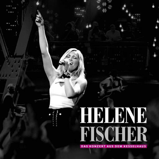 海伦娜·菲舍尔 2017 凯塞尔豪斯酒店演唱会 Helene Fischer – Das Konzert aus dem Kesselhaus 2017《BDMV 37.9GB》