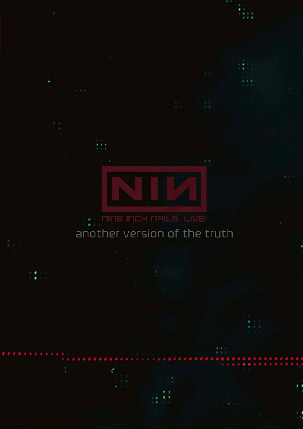 九寸钉乐团 Nine Inch Nails – Another Version of the Truth 2009 1080i Blu-ray AVC DD 5.1《BDMV 19.1GB》