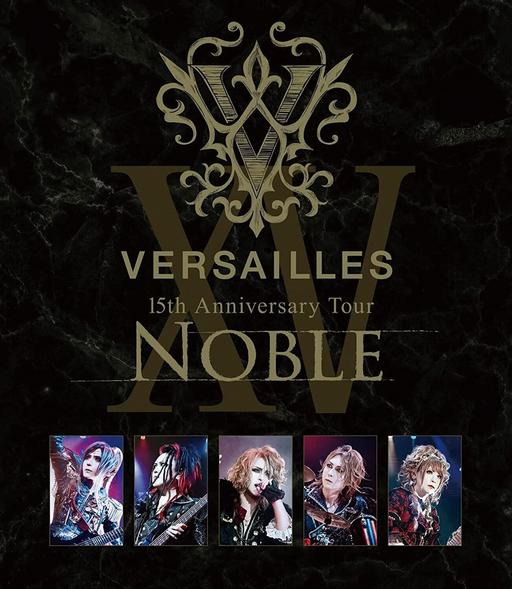 Versailles -Philharmonic Quintet- – 15th Anniversary Tour -NOBLE- 2023 [BDISO 22.5GB]