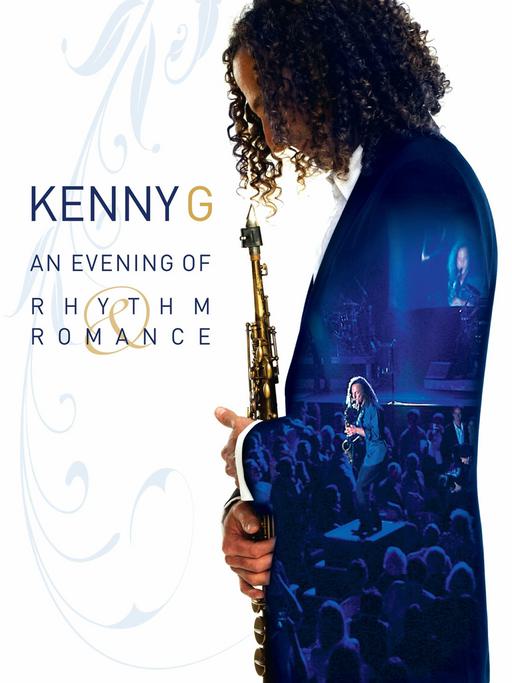 肯尼·基 Kenny G – An Evening Of Rhythm & Romance 2009 Blu-ray 1080i AVC DTS-HD MA 5.1 [BDMV 37.6GB]