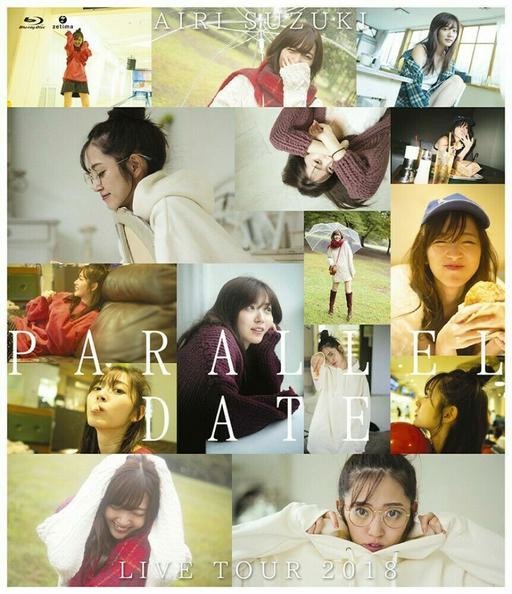 鈴木愛理 LIVE TOUR 2018 “PARALLEL DATE” [BDISO 45.7GB]