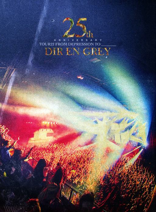 DIR EN GREY – 25th Anniversary TOUR22 FROM DEPRESSION TO 2023 [BDISO 2BD 42.7GB]
