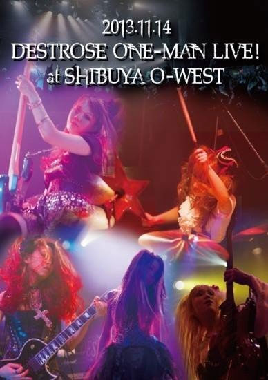 DESTROSE – 2013.11.14 DESTROSE ONE-MAN LIVE! at Shibuya O-WEST 2014 [DVD ISO 4.11GB]