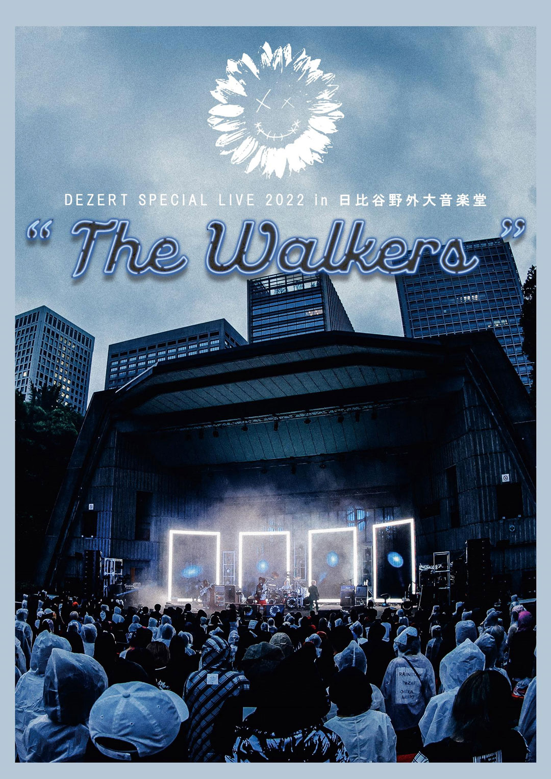 DEZERT – SPECIAL LIVE 2022 in 日比谷野外大音楽堂 “The Walkers” CD+BD [自购蓝光原盘] [BDISO 42.5GB]