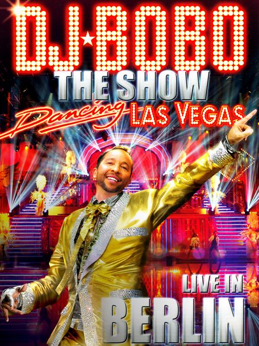 彼得·雷内·鲍曼 DJ Bobo – Dancing Las Vegas – Live in Berlin 2012 [BDMV 39.9GB]