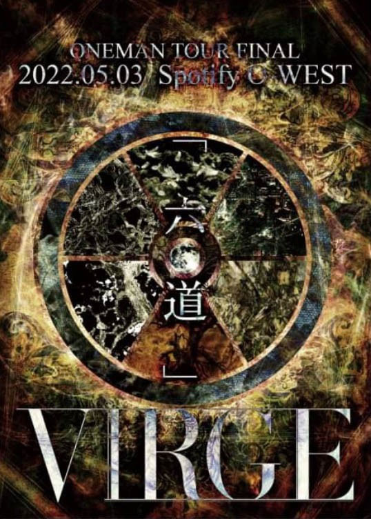 Virge – ONE MAN TOUR FINAL「Rokudou」2022.05.03 Spotify O-WEST 2022 [DVD ISO 3.9GB]