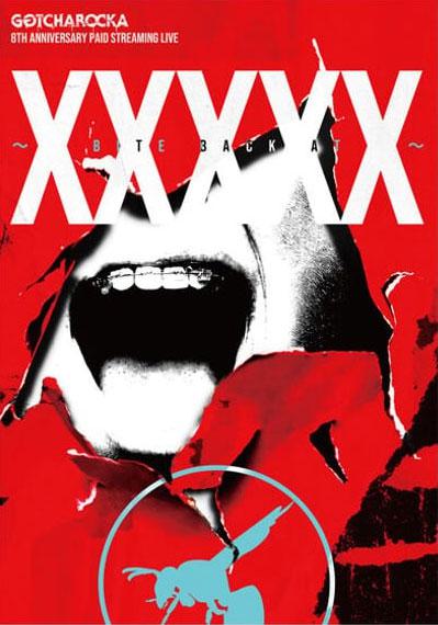 GOTCHAROCKA – 8TH ANNIVERSARY PAID STREAMING LIVE ～BITE BACK AT XXXXX～2020 [DVD ISO 4.07GB]