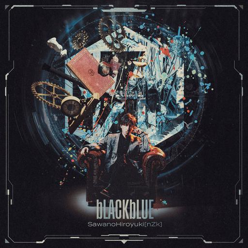 SawanoHiroyuki[nZk] 澤野弘之 – bLACKbLUE CD+BD 2024 [BDMV 22.4GB]