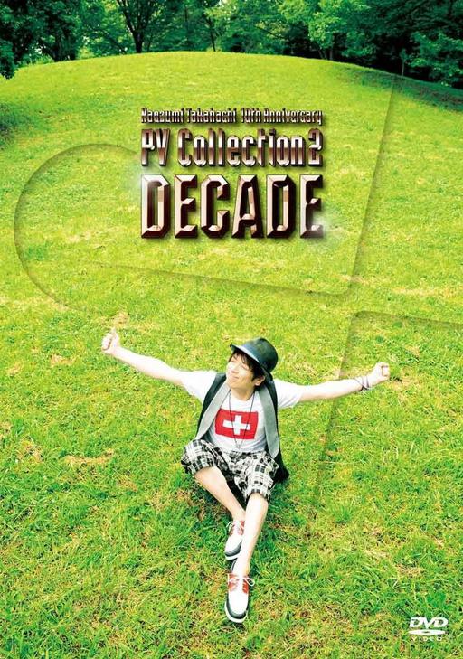 高橋直純 Naozumi Takahashi – 10th Anniversary PV Collection 2 ‘DECADE’ [2012.11.09] [DVD ISO 4.04GB]