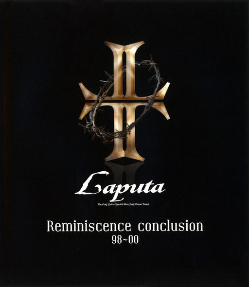 Laputa – Reminiscence Conclusion 98~00 [BDISO 36.5GB]