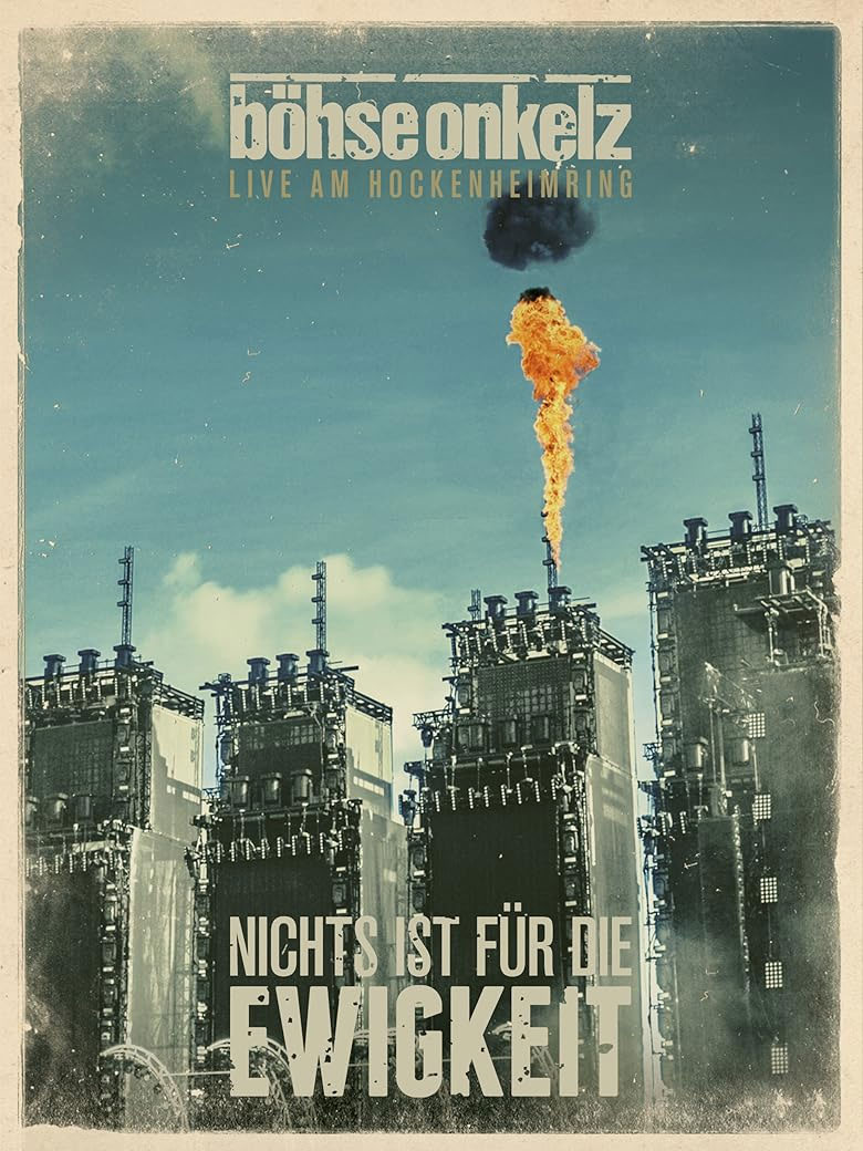 Boehse Onkelz – Nichts ist für die Ewigkeit Deutsch 2014 Blu-ray 1080p AVC DTS MA 5.1 [BDMV 2BD 57.8GB]