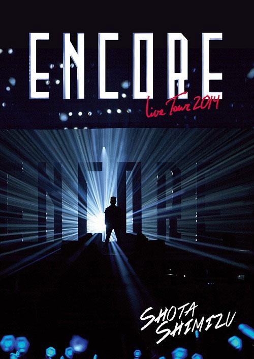 清水翔太 Shota Shimizu – ENCORE TOUR 2014 [BDISO 40.7GB]