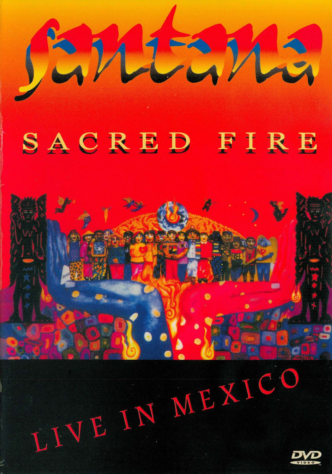 桑塔纳圣火南美演唱会 SANTANA SACRED FIRE live in MEXICO 1993 [DVD ISO 4.15GB]