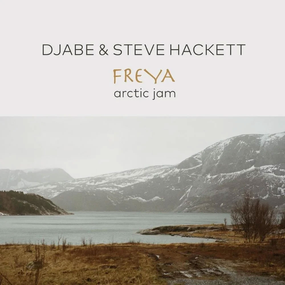 Djabe & Steve Hackett – Freya Arctic Jam (2025, Blu-ray, CD) [BDISO 42.2GB]