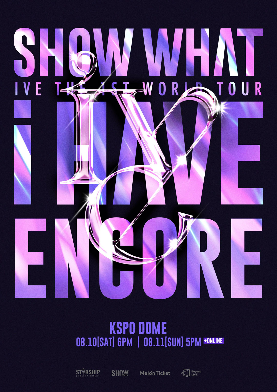 아이브 IVE – IVE THE 1ST WORLD TOUR [SHOW WHAT I HAVE – ENCORE] [2025.05.30] [BDISO 2BD 68GB]
