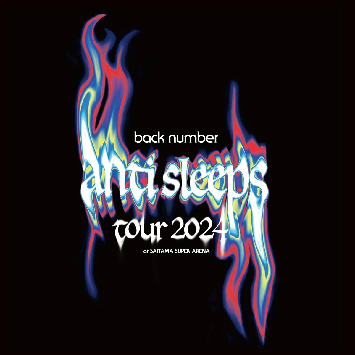 バックナンバー back number – back number anti sleeps tour 2024 at SAITAMA SUPER ARENA 2025 [BDMV 2BD 60.3GB]