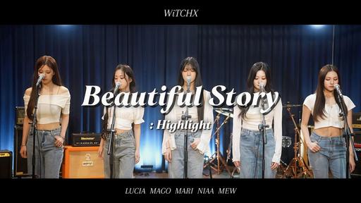 W!TCHX – Beautiful Story (Highlight) [2160P 4K] [Bugs MP4 1.67GB]