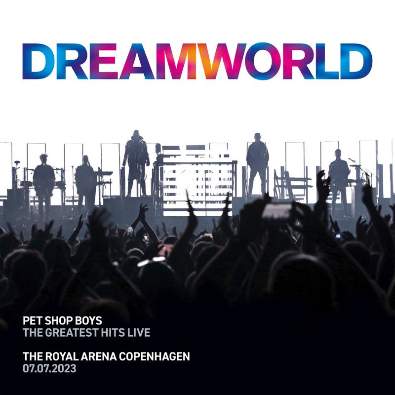 宠物店男孩 Pet Shop Boys – Dreamworld The Greatest Hits Live 2026 [BDMV 36.7GB]