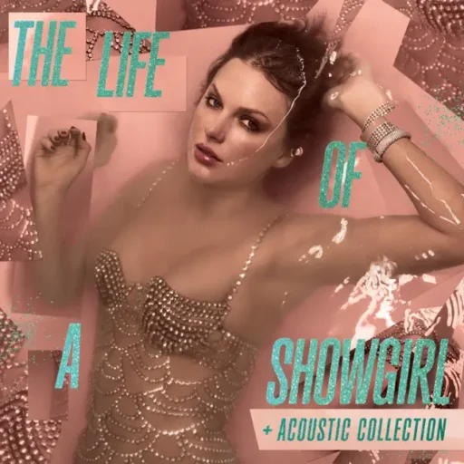 The Life of a Showgirl + Acoustic Collection(Explicit)