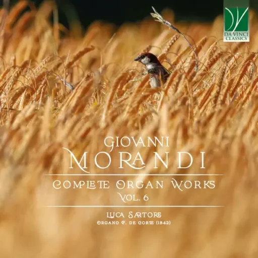 Giovanni Morandi: Complete Organ Works Vol. 6