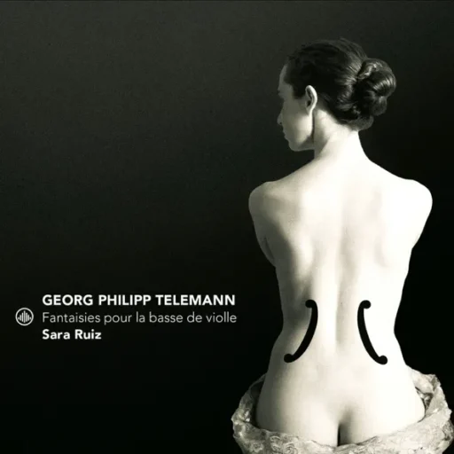 Telemann: Fantaisies Pour La Basse De Violle