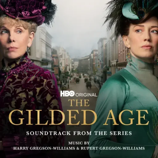 The Gilded Age (Soundtrack from the HBO Original Series)