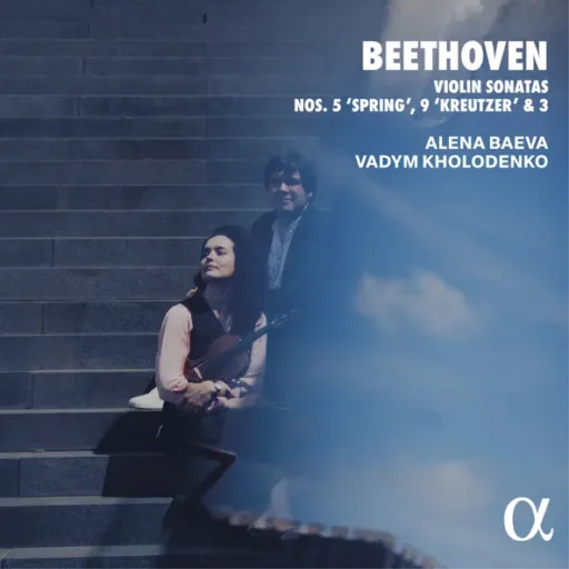Beethoven: Violin Sonatas Nos. 5 “Spring”, 9 ‘Kreutzer” & 3