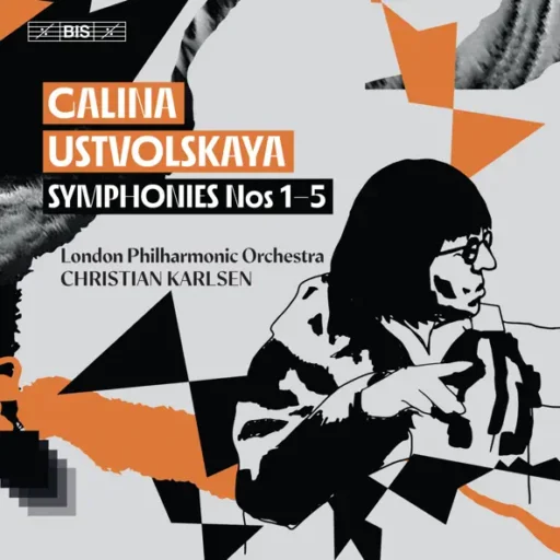 Galina Ustvolskaya Symphonies Nos. 1–5