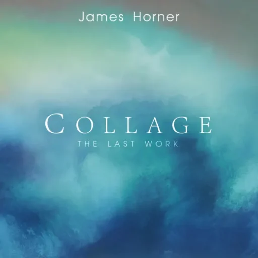 James Horner: Collage – The Last Work
