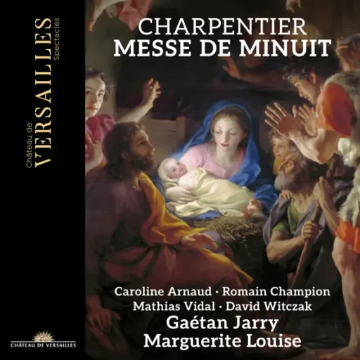 Charpentier: Messe de Minuit