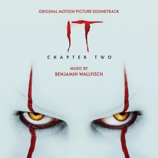 IT Chapter Two (Original Motion Picture Soundtrack) 电影《小丑回魂2》原声带