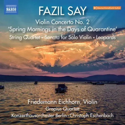 Say: Violin Concerto No. 2, Op. 87 & Other Works