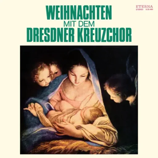 Weihnachten mit dem Dresdner Kreuzchor (2021 Remastered Version)