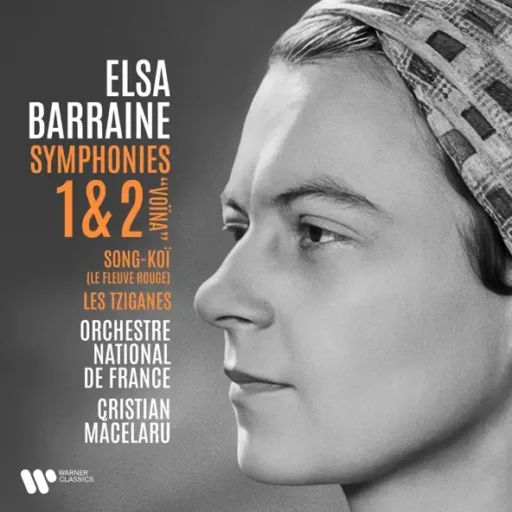 Barraine: Symphonies Nos. 1 & 2 “Voïna”, Song-Koï & Les Tziganes