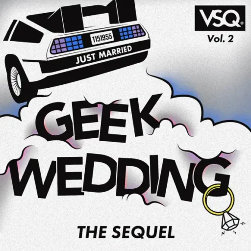 Geek Wedding, Vol_ 2_ The Sequel
