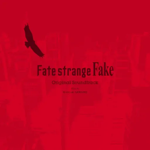 Fate strange Fake Original SoundtrackTV动画《Fate/strange Fake》原声带