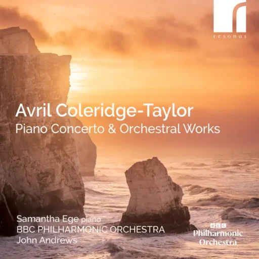 Avril Coleridge-Taylor: Piano Concerto & Orchestral Works