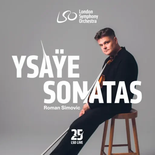 Ysaÿe: Six Sonatas for Solo Violin