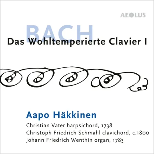 J. S. Bach: Das Wohltemperierte Clavier I