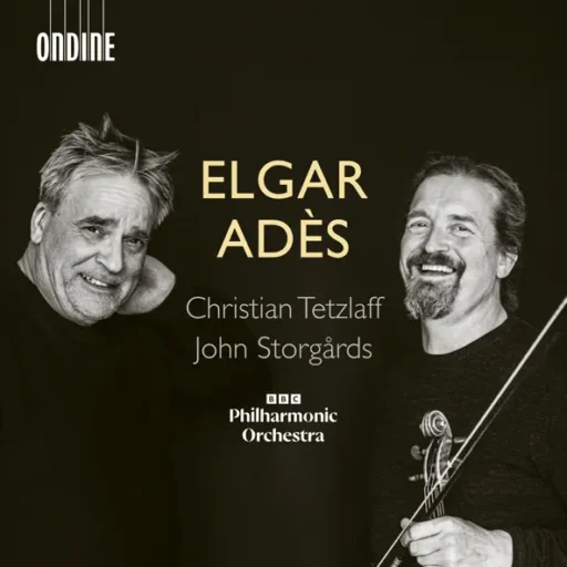 Elgar & Adès: Violin Concertos