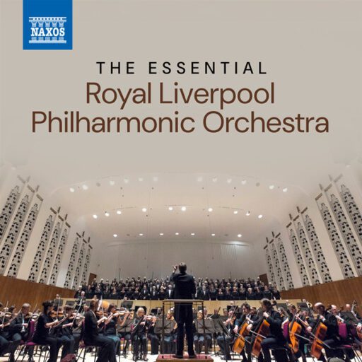 The Essential Royal Liverpool Philharmonic Orchestra