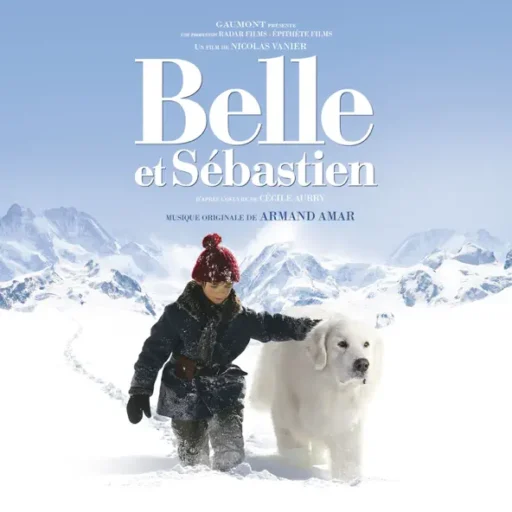 Belle et Sébastien (Bande originale du film)我和贝贝的历险 电影原声带
