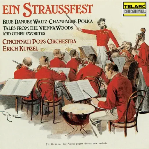 红杉仔 Ein Straussfest: Blue Danube Waltz, Champagne Polka, Tales from the Vienna Woods and Other Favorites