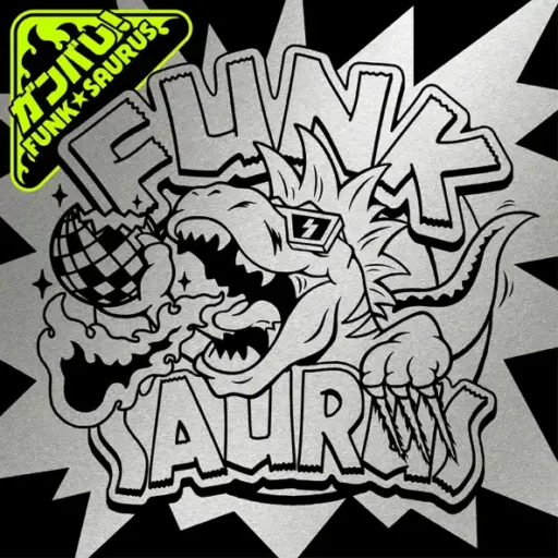 Let’s GO ! FUNK SAURUS
