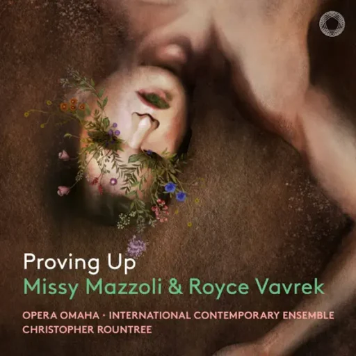 Missy Mazzoli: Proving Up