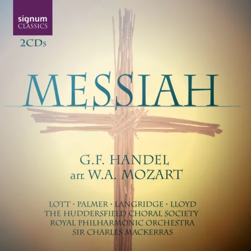 Huddersfield Choral Society, Royal Philharmonic Orchestra, Sir Charles MacKerras